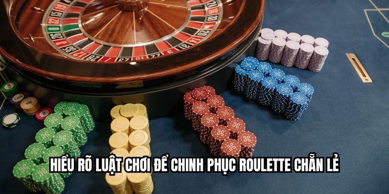 Roulette Chẵn Lẻ - Chiến Thuật Đỉnh Cao Tại Nhà Cái NEW88 Hiểu rõ luật chơi để chinh phục roulette chẵn lẻ